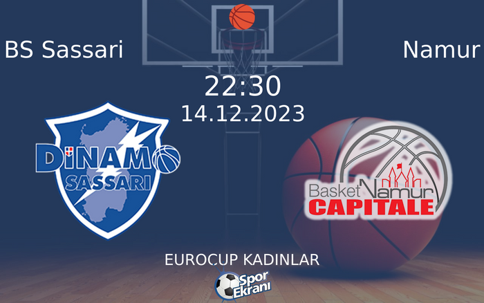 14 Aralık 2023 BS Sassari vs Namur maçı Hangi Kanalda Saat Kaçta Yayınlanacak? 14 Aralık 2023 BS Sassari vs Namur maçı Hangi Kanalda Saat Kaçta Yayınlanacak?
