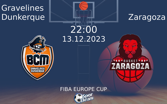 13 Aralık 2023 Gravelines Dunkerque vs Zaragoza maçı Hangi Kanalda Saat Kaçta Yayınlanacak? 13 Aralık 2023 Gravelines Dunkerque vs Zaragoza maçı Hangi Kanalda Saat Kaçta Yayınlanacak?