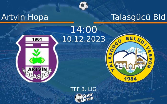 10 Aralık 2023 Artvin Hopa vs Talasgücü Bld maçı Hangi Kanalda Saat Kaçta Yayınlanacak?