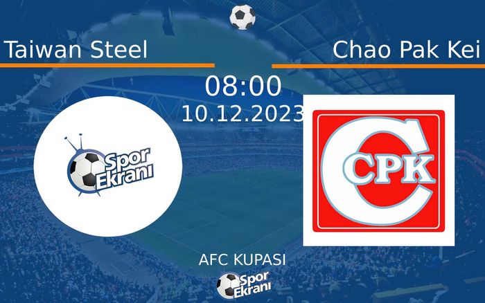 10 Aralık 2023 Taiwan Steel vs Chao Pak Kei maçı Hangi Kanalda Saat Kaçta Yayınlanacak?