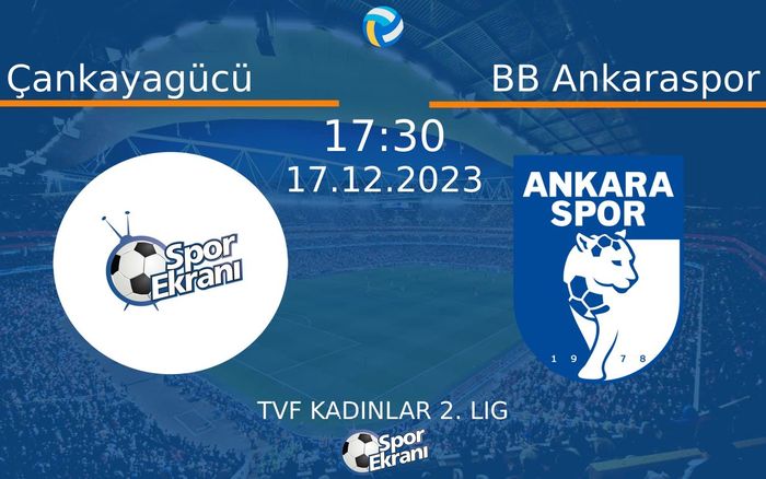 17 Aralık 2023 Çankayagücü vs BB Ankaraspor maçı Hangi Kanalda Saat Kaçta Yayınlanacak? 17 Aralık 2023 Çankayagücü vs BB Ankaraspor maçı Hangi Kanalda Saat Kaçta Yayınlanacak?