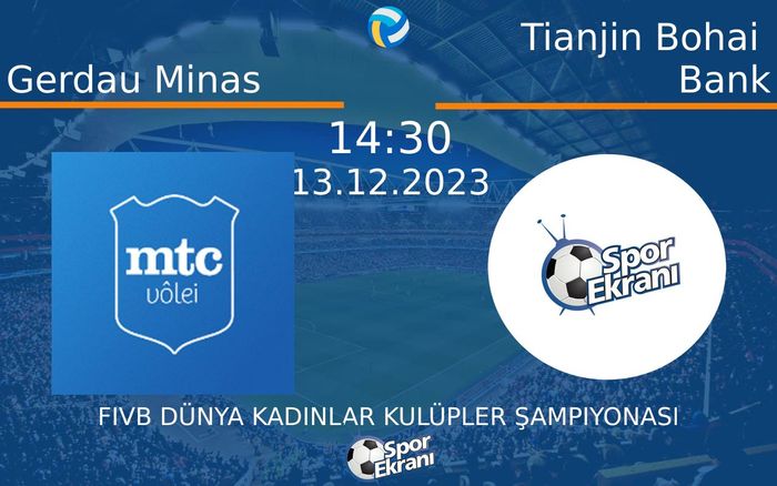 13 Aralık 2023 Gerdau Minas vs Tianjin Bohai Bank maçı Hangi Kanalda Saat Kaçta Yayınlanacak? 13 Aralık 2023 Gerdau Minas vs Tianjin Bohai Bank maçı Hangi Kanalda Saat Kaçta Yayınlanacak?