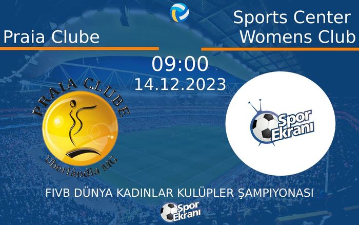 14 Aralık 2023 Praia Clube vs Sports Center Womens Club maçı Hangi Kanalda Saat Kaçta Yayınlanacak? 14 Aralık 2023 Praia Clube vs Sports Center Womens Club maçı Hangi Kanalda Saat Kaçta Yayınlanacak?