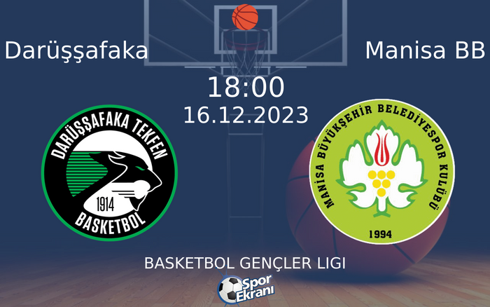 16 Aralık 2023 Darüşşafaka vs Manisa BB maçı Hangi Kanalda Saat Kaçta Yayınlanacak? 16 Aralık 2023 Darüşşafaka vs Manisa BB maçı Hangi Kanalda Saat Kaçta Yayınlanacak?