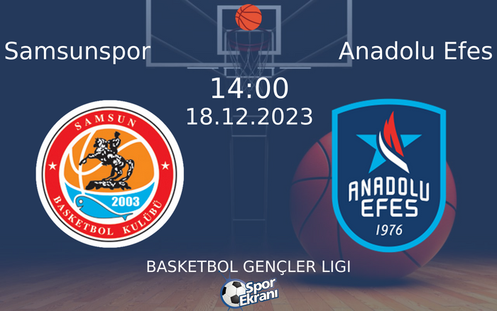 18 Aralık 2023 Samsunspor vs Anadolu Efes maçı Hangi Kanalda Saat Kaçta Yayınlanacak? 18 Aralık 2023 Samsunspor vs Anadolu Efes maçı Hangi Kanalda Saat Kaçta Yayınlanacak?