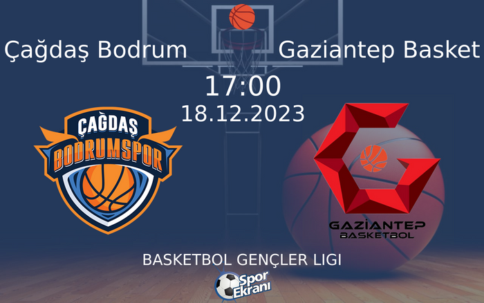 18 Aralık 2023 Çağdaş Bodrum vs Gaziantep Basket maçı Hangi Kanalda Saat Kaçta Yayınlanacak? 18 Aralık 2023 Çağdaş Bodrum vs Gaziantep Basket maçı Hangi Kanalda Saat Kaçta Yayınlanacak?