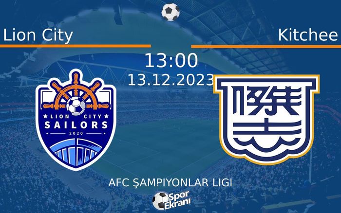 13 Aralık 2023 Lion City vs Kitchee maçı Hangi Kanalda Saat Kaçta Yayınlanacak? 13 Aralık 2023 Lion City vs Kitchee maçı Hangi Kanalda Saat Kaçta Yayınlanacak?