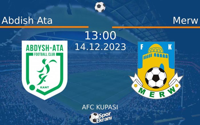 14 Aralık 2023 Abdish Ata vs Merw maçı Hangi Kanalda Saat Kaçta Yayınlanacak? 14 Aralık 2023 Abdish Ata vs Merw maçı Hangi Kanalda Saat Kaçta Yayınlanacak?