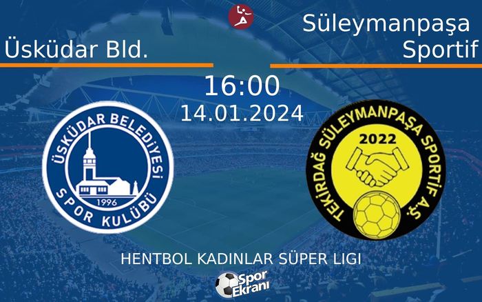 14 Ocak 2024 Üsküdar Bld. vs Süleymanpaşa Sportif maçı Hangi Kanalda Saat Kaçta Yayınlanacak? 14 Ocak 2024 Üsküdar Bld. vs Süleymanpaşa Sportif maçı Hangi Kanalda Saat Kaçta Yayınlanacak?