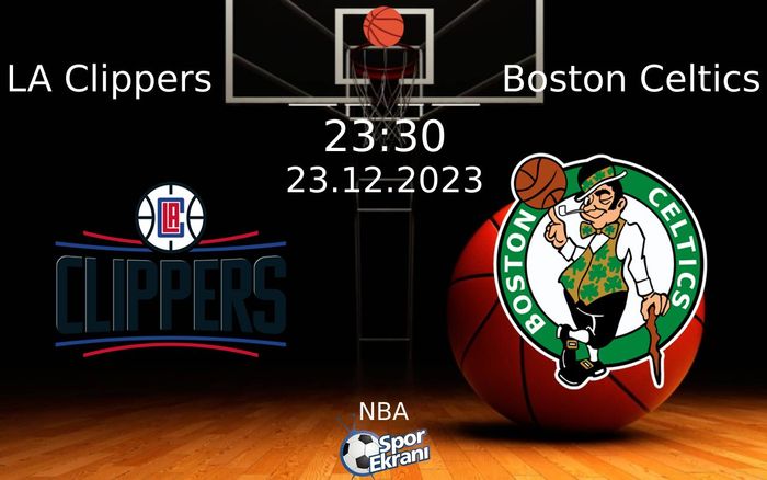 23 Aralık 2023 LA Clippers vs Boston Celtics maçı Hangi Kanalda Saat Kaçta Yayınlanacak? 23 Aralık 2023 LA Clippers vs Boston Celtics maçı Hangi Kanalda Saat Kaçta Yayınlanacak?