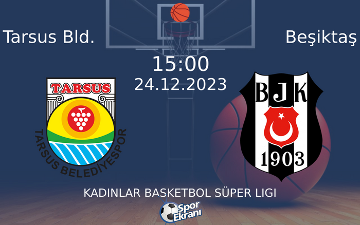 24 Aralık 2023 Tarsus Bld. vs Beşiktaş maçı Hangi Kanalda Saat Kaçta Yayınlanacak? 24 Aralık 2023 Tarsus Bld. vs Beşiktaş maçı Hangi Kanalda Saat Kaçta Yayınlanacak?