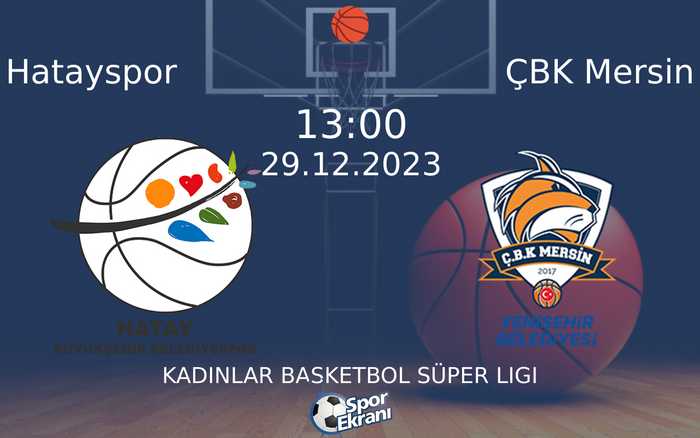 29 Aralık 2023 Hatayspor vs ÇBK Mersin maçı Hangi Kanalda Saat Kaçta Yayınlanacak? 29 Aralık 2023 Hatayspor vs ÇBK Mersin maçı Hangi Kanalda Saat Kaçta Yayınlanacak?