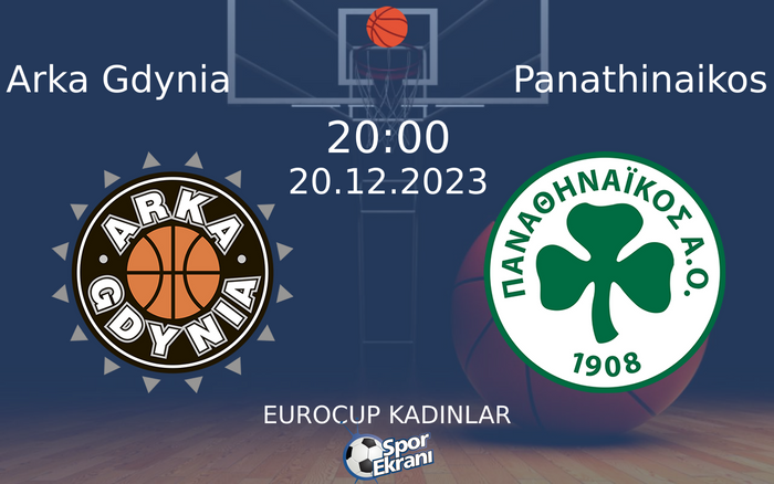 20 Aralık 2023 Arka Gdynia vs Panathinaikos maçı Hangi Kanalda Saat Kaçta Yayınlanacak? 20 Aralık 2023 Arka Gdynia vs Panathinaikos maçı Hangi Kanalda Saat Kaçta Yayınlanacak?