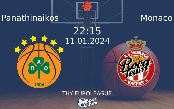 11 Ocak 2024 Panathinaikos vs Monaco maçı Hangi Kanalda Saat Kaçta Yayınlanacak? 11 Ocak 2024 Panathinaikos vs Monaco maçı Hangi Kanalda Saat Kaçta Yayınlanacak?