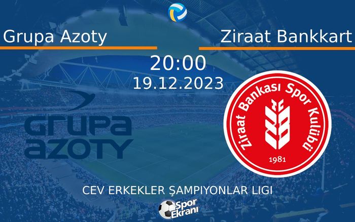 19 Aralık 2023 Grupa Azoty vs Ziraat Bankkart maçı Hangi Kanalda Saat Kaçta Yayınlanacak? 19 Aralık 2023 Grupa Azoty vs Ziraat Bankkart maçı Hangi Kanalda Saat Kaçta Yayınlanacak?