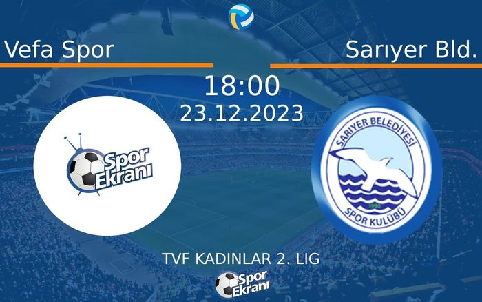 23 Aralık 2023 Vefa Spor vs Sarıyer Bld. maçı Hangi Kanalda Saat Kaçta Yayınlanacak? 23 Aralık 2023 Vefa Spor vs Sarıyer Bld. maçı Hangi Kanalda Saat Kaçta Yayınlanacak?