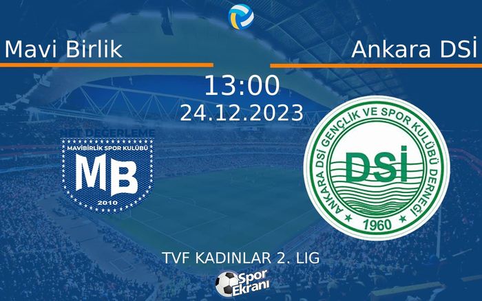 24 Aralık 2023 Mavi Birlik vs Ankara DSİ maçı Hangi Kanalda Saat Kaçta Yayınlanacak? 24 Aralık 2023 Mavi Birlik vs Ankara DSİ maçı Hangi Kanalda Saat Kaçta Yayınlanacak?