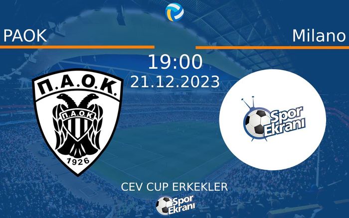 21 Aralık 2023 PAOK vs Milano maçı Hangi Kanalda Saat Kaçta Yayınlanacak?