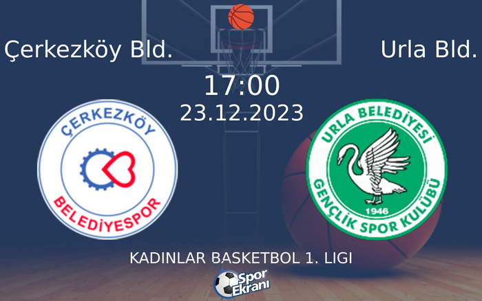 23 Aralık 2023 Çerkezköy Bld. vs Urla Bld. maçı Hangi Kanalda Saat Kaçta Yayınlanacak? 23 Aralık 2023 Çerkezköy Bld. vs Urla Bld. maçı Hangi Kanalda Saat Kaçta Yayınlanacak?