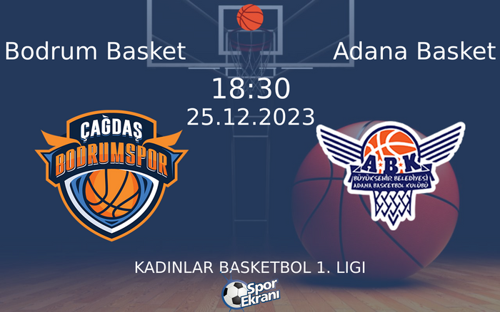 25 Aralık 2023 Bodrum Basket vs Adana Basket maçı Hangi Kanalda Saat Kaçta Yayınlanacak? 25 Aralık 2023 Bodrum Basket vs Adana Basket maçı Hangi Kanalda Saat Kaçta Yayınlanacak?
