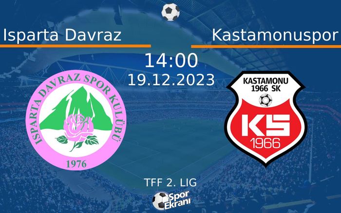 19 Aralık 2023 Isparta Davraz vs Kastamonuspor maçı Hangi Kanalda Saat Kaçta Yayınlanacak? 19 Aralık 2023 Isparta Davraz vs Kastamonuspor maçı Hangi Kanalda Saat Kaçta Yayınlanacak?