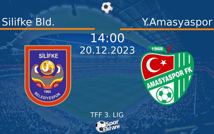 20 Aralık 2023 Silifke Bld. vs Y.Amasyaspor maçı Hangi Kanalda Saat Kaçta Yayınlanacak? 20 Aralık 2023 Silifke Bld. vs Y.Amasyaspor maçı Hangi Kanalda Saat Kaçta Yayınlanacak?