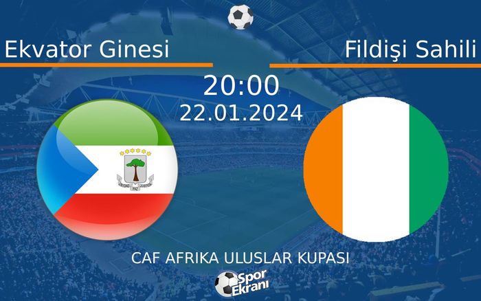 22 Ocak 2024 Ekvator Ginesi vs Fildişi Sahili maçı Hangi Kanalda Saat Kaçta Yayınlanacak? 22 Ocak 2024 Ekvator Ginesi vs Fildişi Sahili maçı Hangi Kanalda Saat Kaçta Yayınlanacak?