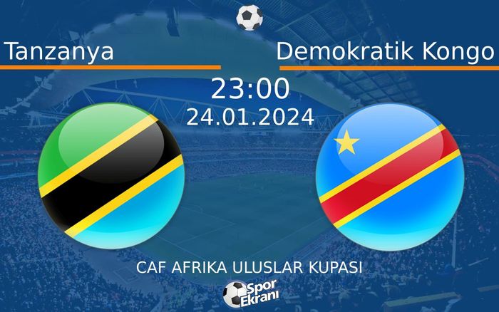 24 Ocak 2024 Tanzanya vs Demokratik Kongo maçı Hangi Kanalda Saat Kaçta Yayınlanacak? 24 Ocak 2024 Tanzanya vs Demokratik Kongo maçı Hangi Kanalda Saat Kaçta Yayınlanacak?