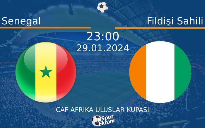 29 Ocak 2024 Senegal vs Fildişi Sahili maçı Hangi Kanalda Saat Kaçta Yayınlanacak? 29 Ocak 2024 Senegal vs Fildişi Sahili maçı Hangi Kanalda Saat Kaçta Yayınlanacak?