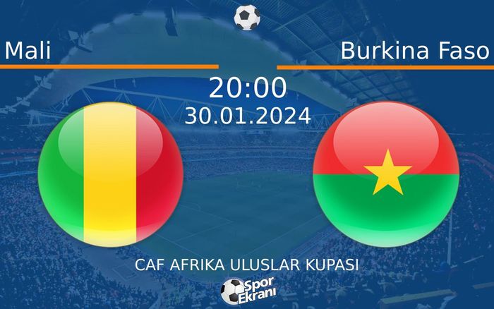 30 Ocak 2024 Mali vs Burkina Faso maçı Hangi Kanalda Saat Kaçta Yayınlanacak? 30 Ocak 2024 Mali vs Burkina Faso maçı Hangi Kanalda Saat Kaçta Yayınlanacak?