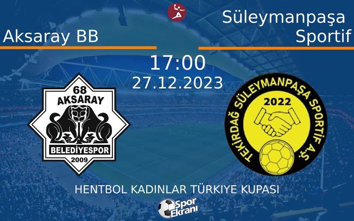27 Aralık 2023 Aksaray BB vs Süleymanpaşa Sportif maçı Hangi Kanalda Saat Kaçta Yayınlanacak? 27 Aralık 2023 Aksaray BB vs Süleymanpaşa Sportif maçı Hangi Kanalda Saat Kaçta Yayınlanacak?