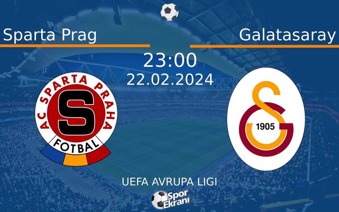 22 Şubat 2024 Sparta Prag vs Galatasaray maçı Hangi Kanalda Saat Kaçta Yayınlanacak? 22 Şubat 2024 Sparta Prag vs Galatasaray maçı Hangi Kanalda Saat Kaçta Yayınlanacak?