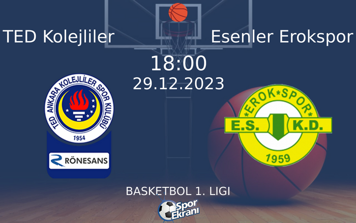 29 Aralık 2023 TED Kolejliler vs Esenler Erokspor maçı Hangi Kanalda Saat Kaçta Yayınlanacak? 29 Aralık 2023 TED Kolejliler vs Esenler Erokspor maçı Hangi Kanalda Saat Kaçta Yayınlanacak?