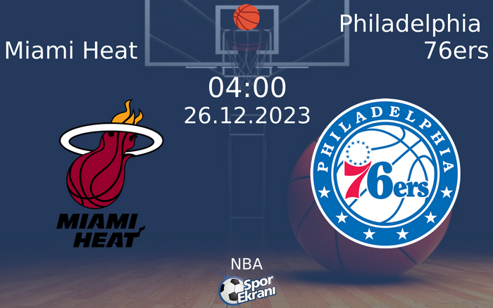 26 Aralık 2023 Miami Heat vs Philadelphia 76ers maçı Hangi Kanalda Saat Kaçta Yayınlanacak? 26 Aralık 2023 Miami Heat vs Philadelphia 76ers maçı Hangi Kanalda Saat Kaçta Yayınlanacak?