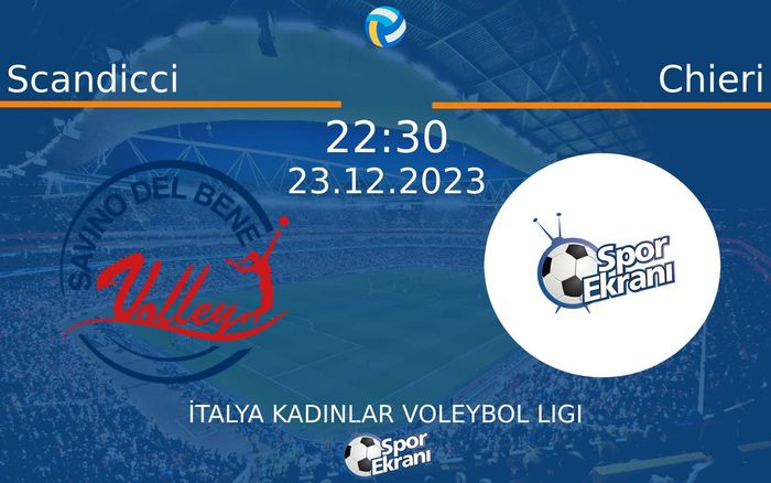 23 Aralık 2023 Scandicci vs Chieri maçı Hangi Kanalda Saat Kaçta Yayınlanacak? 23 Aralık 2023 Scandicci vs Chieri maçı Hangi Kanalda Saat Kaçta Yayınlanacak?