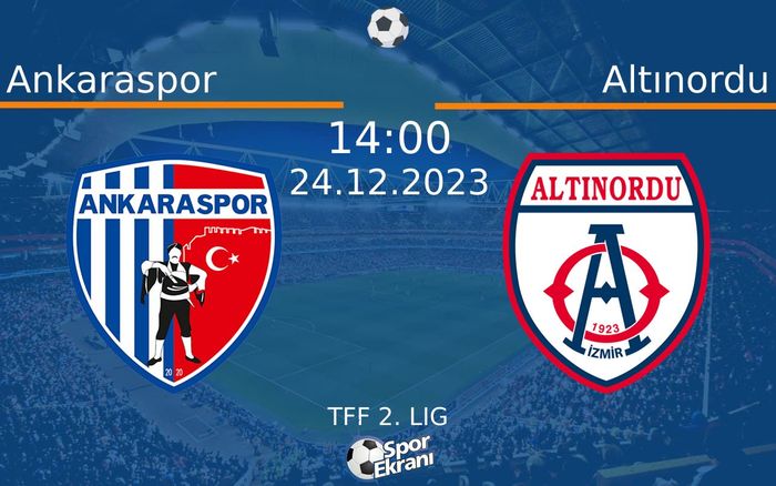 24 Aralık 2023 Ankaraspor vs Altınordu maçı Hangi Kanalda Saat Kaçta Yayınlanacak? 24 Aralık 2023 Ankaraspor vs Altınordu maçı Hangi Kanalda Saat Kaçta Yayınlanacak?