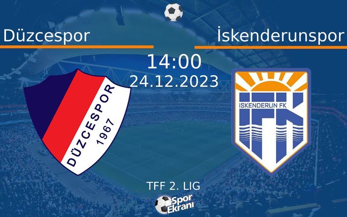 24 Aralık 2023 Düzcespor vs İskenderunspor maçı Hangi Kanalda Saat Kaçta Yayınlanacak? 24 Aralık 2023 Düzcespor vs İskenderunspor maçı Hangi Kanalda Saat Kaçta Yayınlanacak?