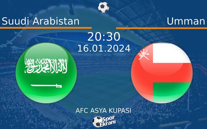 16 Ocak 2024 Suudi Arabistan vs Umman maçı Hangi Kanalda Saat Kaçta Yayınlanacak? 16 Ocak 2024 Suudi Arabistan vs Umman maçı Hangi Kanalda Saat Kaçta Yayınlanacak?