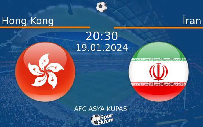 19 Ocak 2024 Hong Kong vs İran maçı Hangi Kanalda Saat Kaçta Yayınlanacak? 19 Ocak 2024 Hong Kong vs İran maçı Hangi Kanalda Saat Kaçta Yayınlanacak?