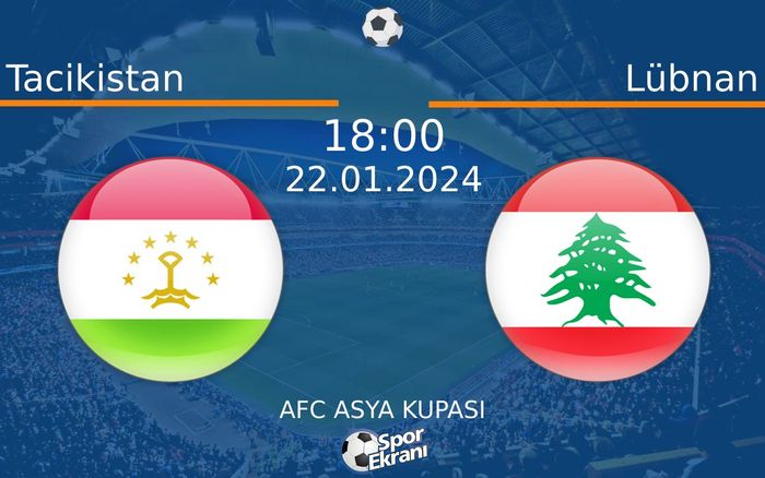 22 Ocak 2024 Tacikistan vs Lübnan maçı Hangi Kanalda Saat Kaçta Yayınlanacak? 22 Ocak 2024 Tacikistan vs Lübnan maçı Hangi Kanalda Saat Kaçta Yayınlanacak?