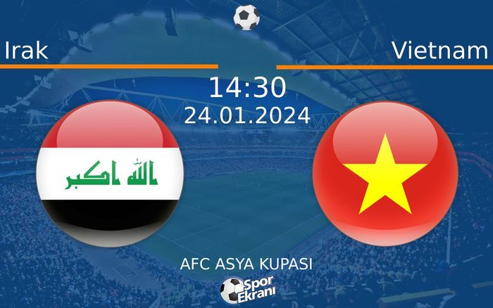 24 Ocak 2024 Irak vs Vietnam maçı Hangi Kanalda Saat Kaçta Yayınlanacak? 24 Ocak 2024 Irak vs Vietnam maçı Hangi Kanalda Saat Kaçta Yayınlanacak?