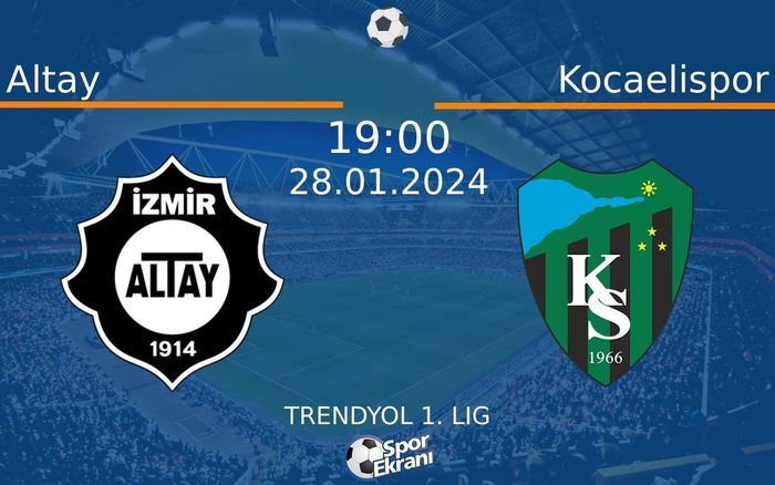 28 Ocak 2024 Altay vs Kocaelispor maçı Hangi Kanalda Saat Kaçta Yayınlanacak? 28 Ocak 2024 Altay vs Kocaelispor maçı Hangi Kanalda Saat Kaçta Yayınlanacak?