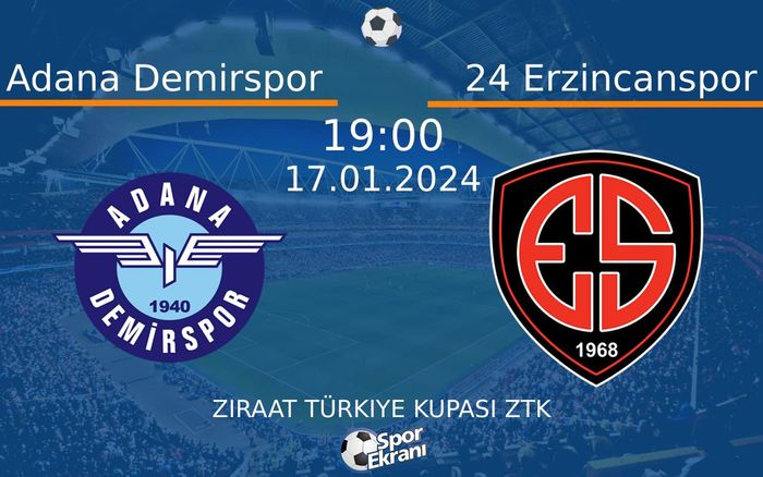 17 Ocak 2024 Adana Demirspor vs 24 Erzincanspor maçı Hangi Kanalda Saat Kaçta Yayınlanacak? 17 Ocak 2024 Adana Demirspor vs 24 Erzincanspor maçı Hangi Kanalda Saat Kaçta Yayınlanacak?