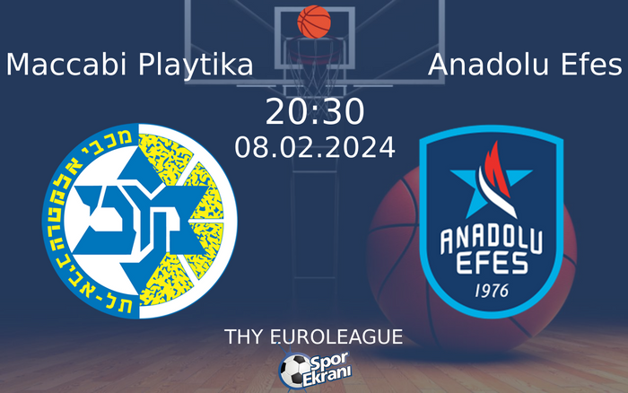 08 Şubat 2024 Maccabi Playtika vs Anadolu Efes maçı Hangi Kanalda Saat Kaçta Yayınlanacak? 08 Şubat 2024 Maccabi Playtika vs Anadolu Efes maçı Hangi Kanalda Saat Kaçta Yayınlanacak?