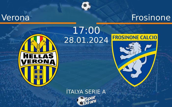 28 Ocak 2024 Verona vs Frosinone maçı Hangi Kanalda Saat Kaçta Yayınlanacak? 28 Ocak 2024 Verona vs Frosinone maçı Hangi Kanalda Saat Kaçta Yayınlanacak?