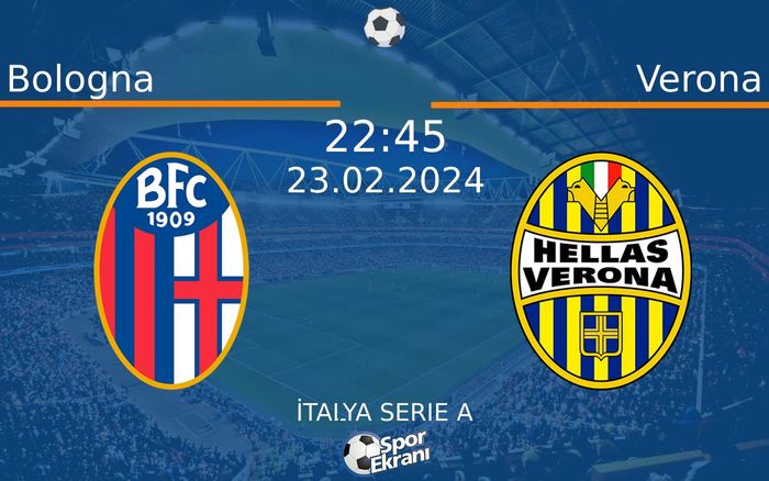 23 Şubat 2024 Bologna vs Verona maçı Hangi Kanalda Saat Kaçta Yayınlanacak? 23 Şubat 2024 Bologna vs Verona maçı Hangi Kanalda Saat Kaçta Yayınlanacak?
