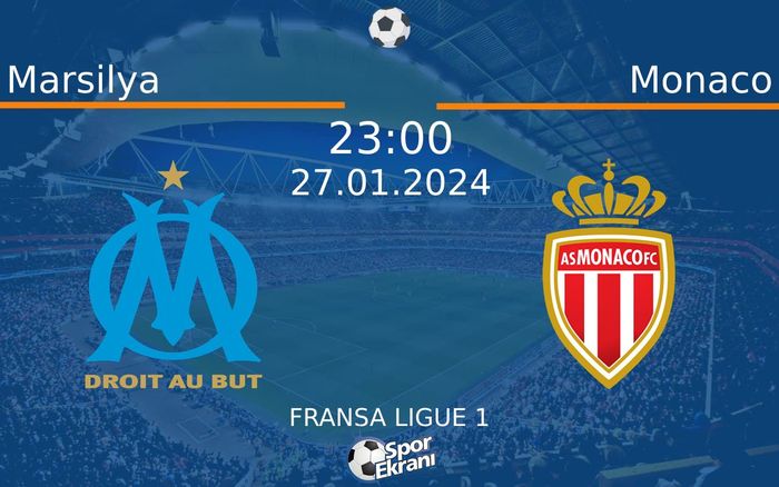 27 Ocak 2024 Marsilya vs Monaco maçı Hangi Kanalda Saat Kaçta Yayınlanacak? 27 Ocak 2024 Marsilya vs Monaco maçı Hangi Kanalda Saat Kaçta Yayınlanacak?