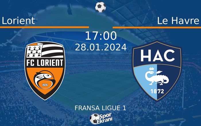 28 Ocak 2024 Lorient vs Le Havre maçı Hangi Kanalda Saat Kaçta Yayınlanacak? 28 Ocak 2024 Lorient vs Le Havre maçı Hangi Kanalda Saat Kaçta Yayınlanacak?