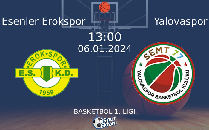 06 Ocak 2024 Esenler Erokspor vs Yalovaspor maçı Hangi Kanalda Saat Kaçta Yayınlanacak? 06 Ocak 2024 Esenler Erokspor vs Yalovaspor maçı Hangi Kanalda Saat Kaçta Yayınlanacak?