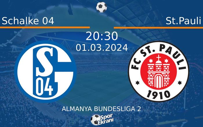 01 Mart 2024 Schalke 04 vs St.Pauli maçı Hangi Kanalda Saat Kaçta Yayınlanacak? 01 Mart 2024 Schalke 04 vs St.Pauli maçı Hangi Kanalda Saat Kaçta Yayınlanacak?